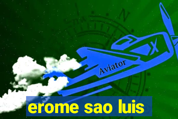 erome sao luis